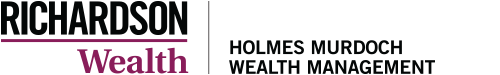  Richardson Wealth | Holmes Murdoch Wealth Management 